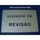PLACA DE PVC ELEVADOR EM REVISÃO