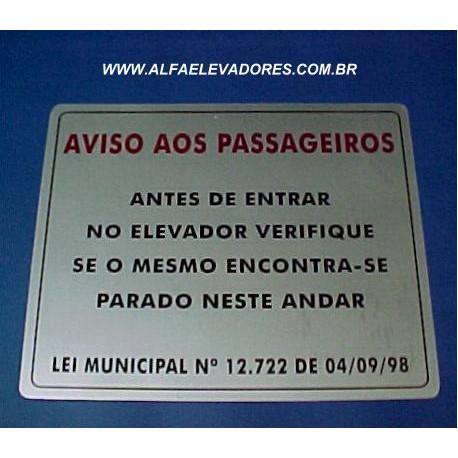 PLACA EM ALUMÍNIO DE AVISO AOS PASSAGEIROS COM 150 X 180 MM