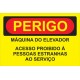 PLACA DE PVC ADESIVA 160 X 240 MM  "PERIGO MÁQUINA DO ELEVADOR"
