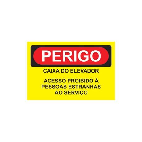 PLACA DE PVC ADESIVA 160 X 240 MM  "PERIGO CAIXA DO ELEVADOR"