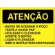 PLACA DE PVC ADESIVA 220 X 310 MM  "ATENÇÃO ANTES DE ACESSAR O POÇO TESTE A CHAVE PAP"